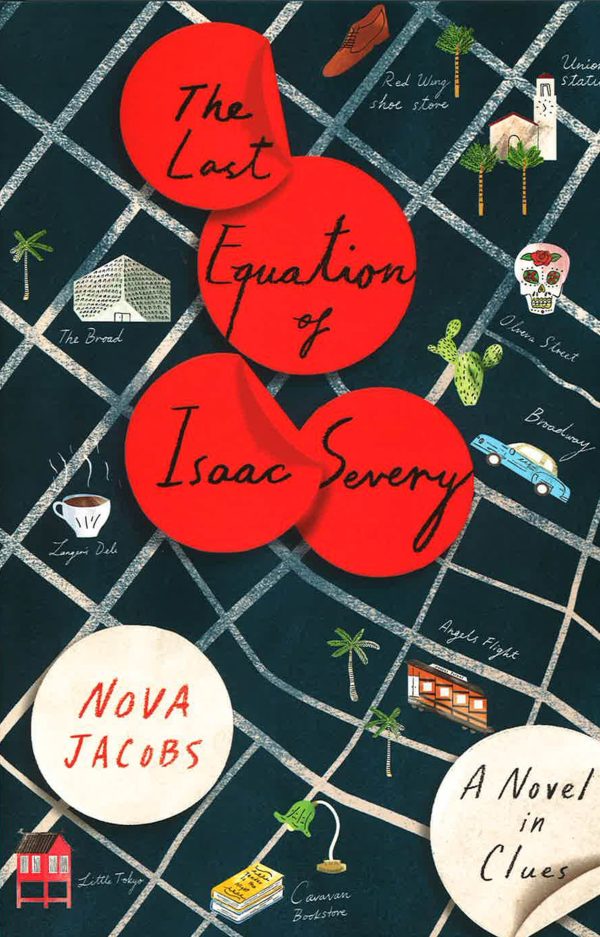 The Last Equation Of Isaac Severy: A Novel In Clues For Cheap