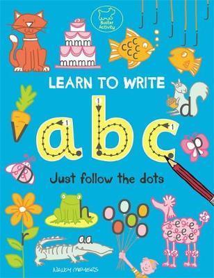 Learn To Write Abc: Just Follow The Dots Supply