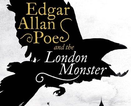 Edgar Allan Poe & London Monster Cheap