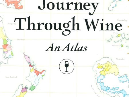 A Journey Through Wine: An Atlas Online now